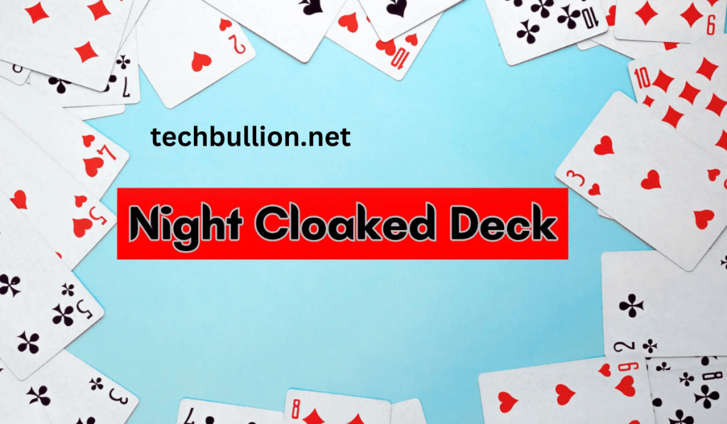 night cloaked deck