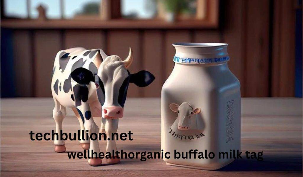 WellHealthOrganic Buffalo Milk Tag